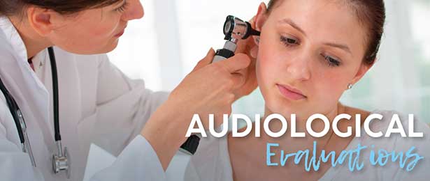Comprehensive Audiological Evaluations - Audiologist - Orange County, CA